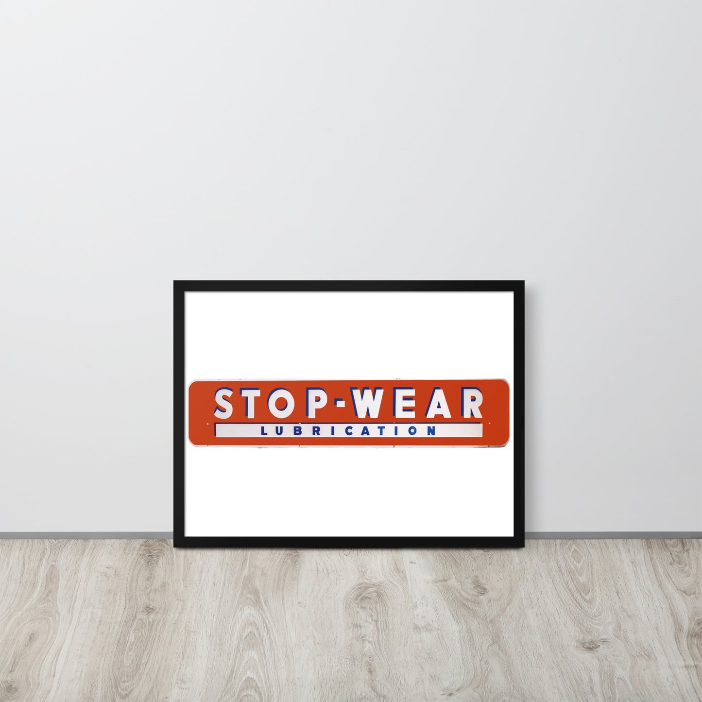 Retro Stop Wear Lube Painted Sign Framed poster