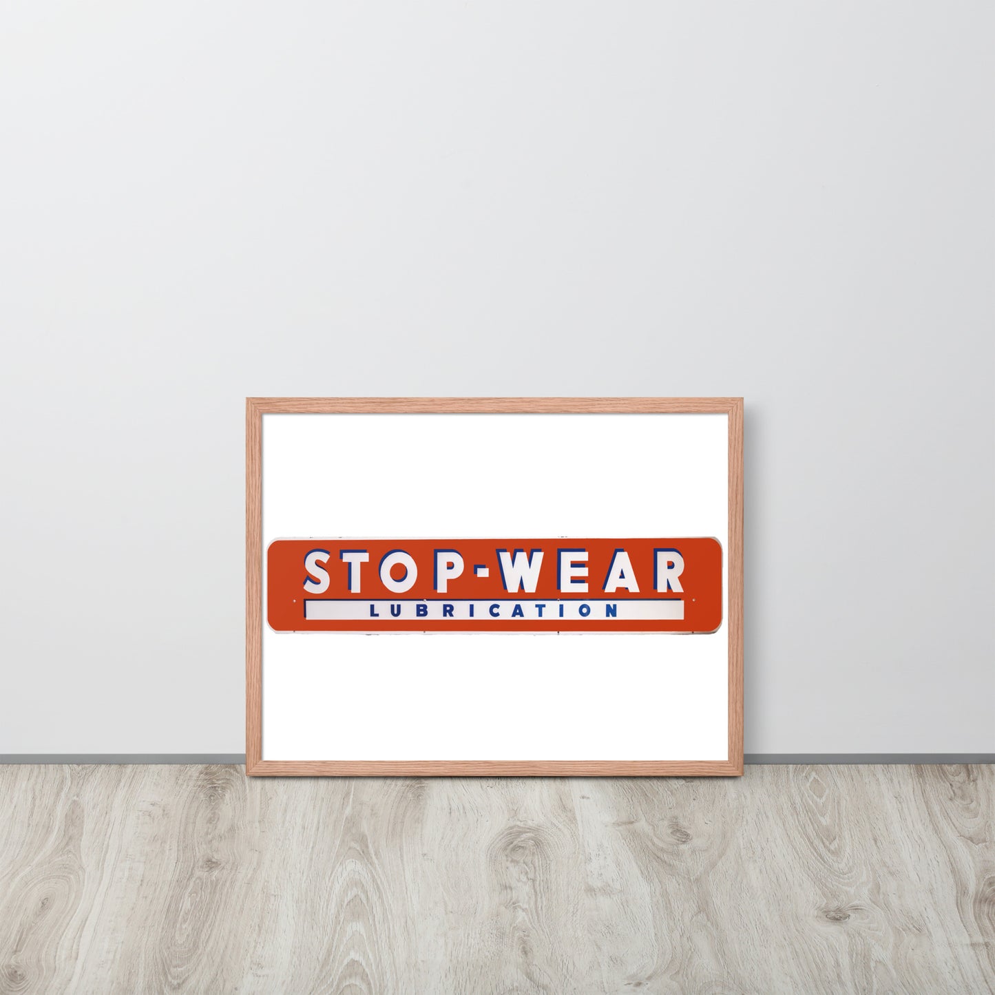 Retro Stop Wear Lube Painted Sign Framed poster