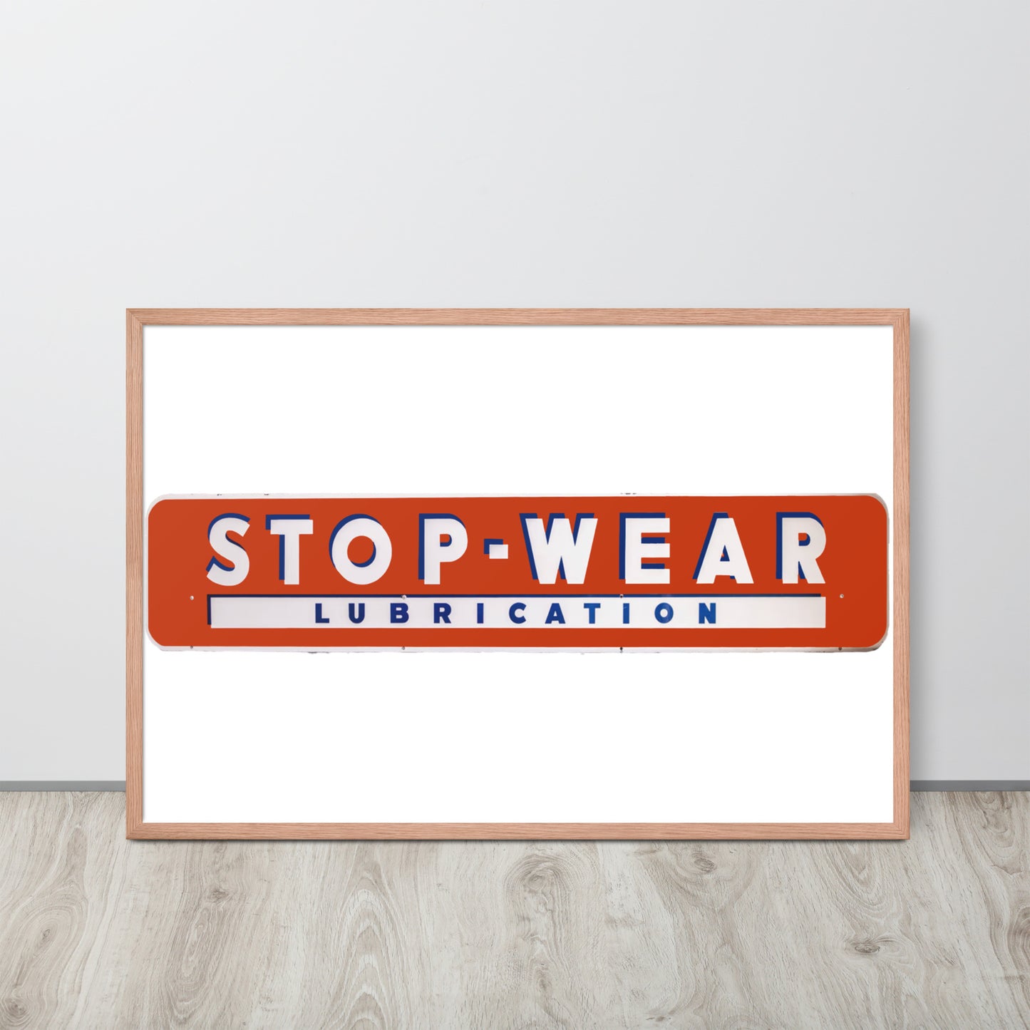 Retro Stop Wear Lube Painted Sign Framed poster