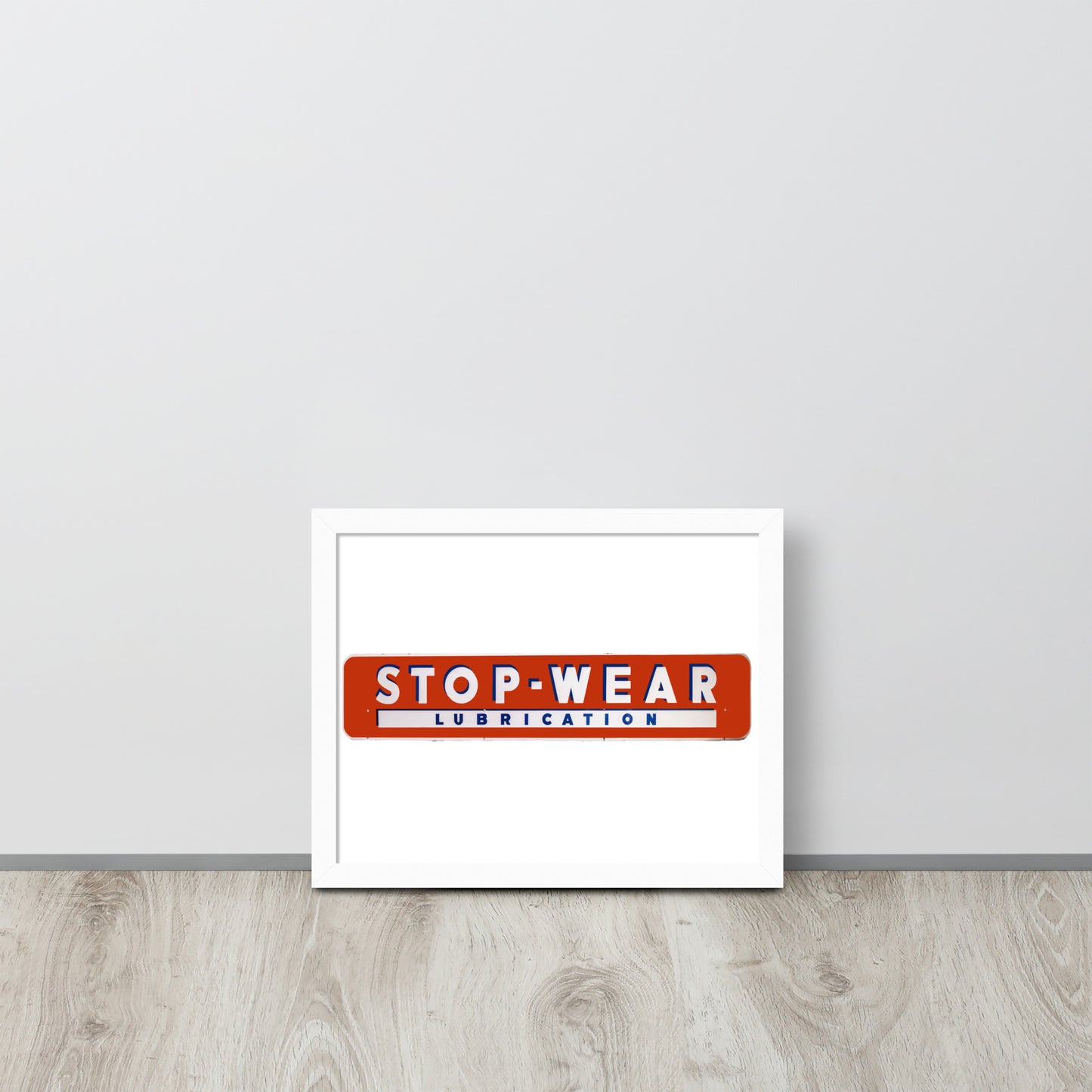 Retro Stop Wear Lube Painted Sign Framed poster