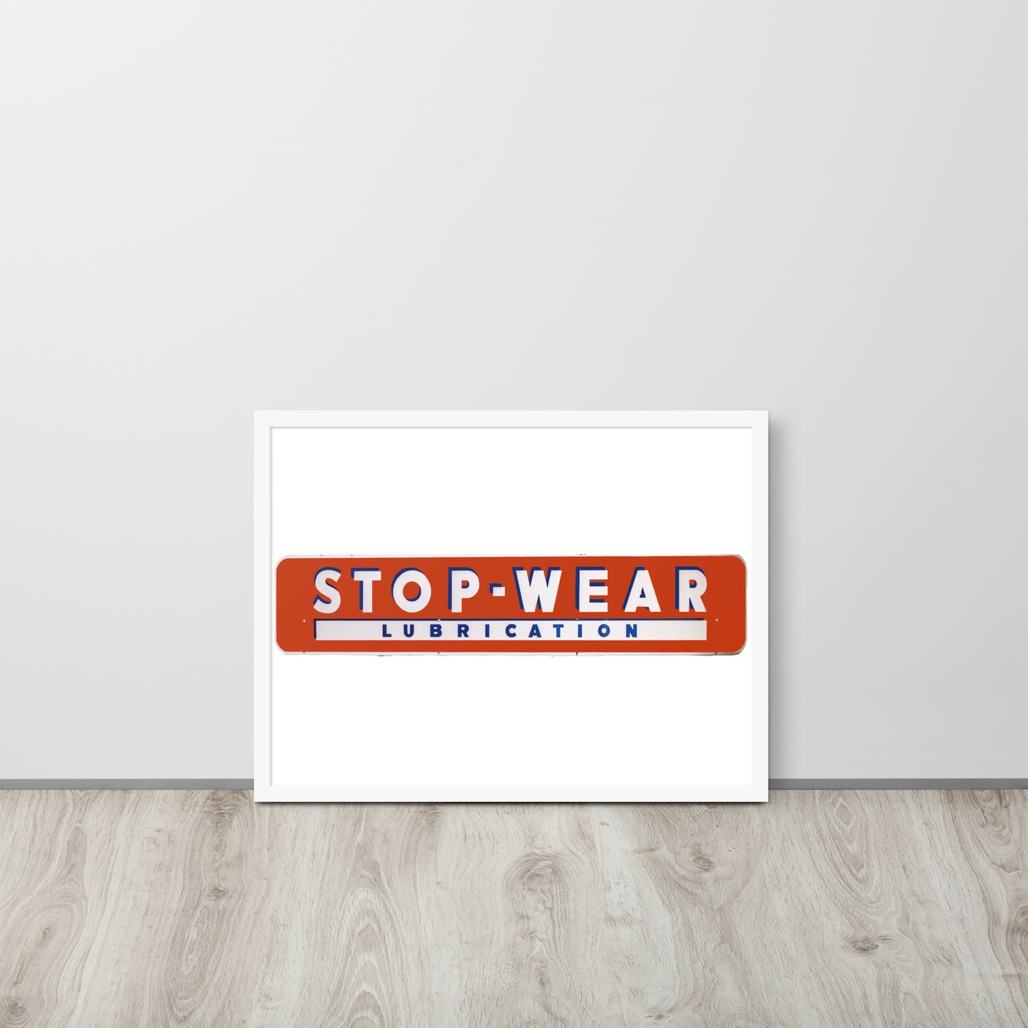 Retro Stop Wear Lube Painted Sign Framed poster