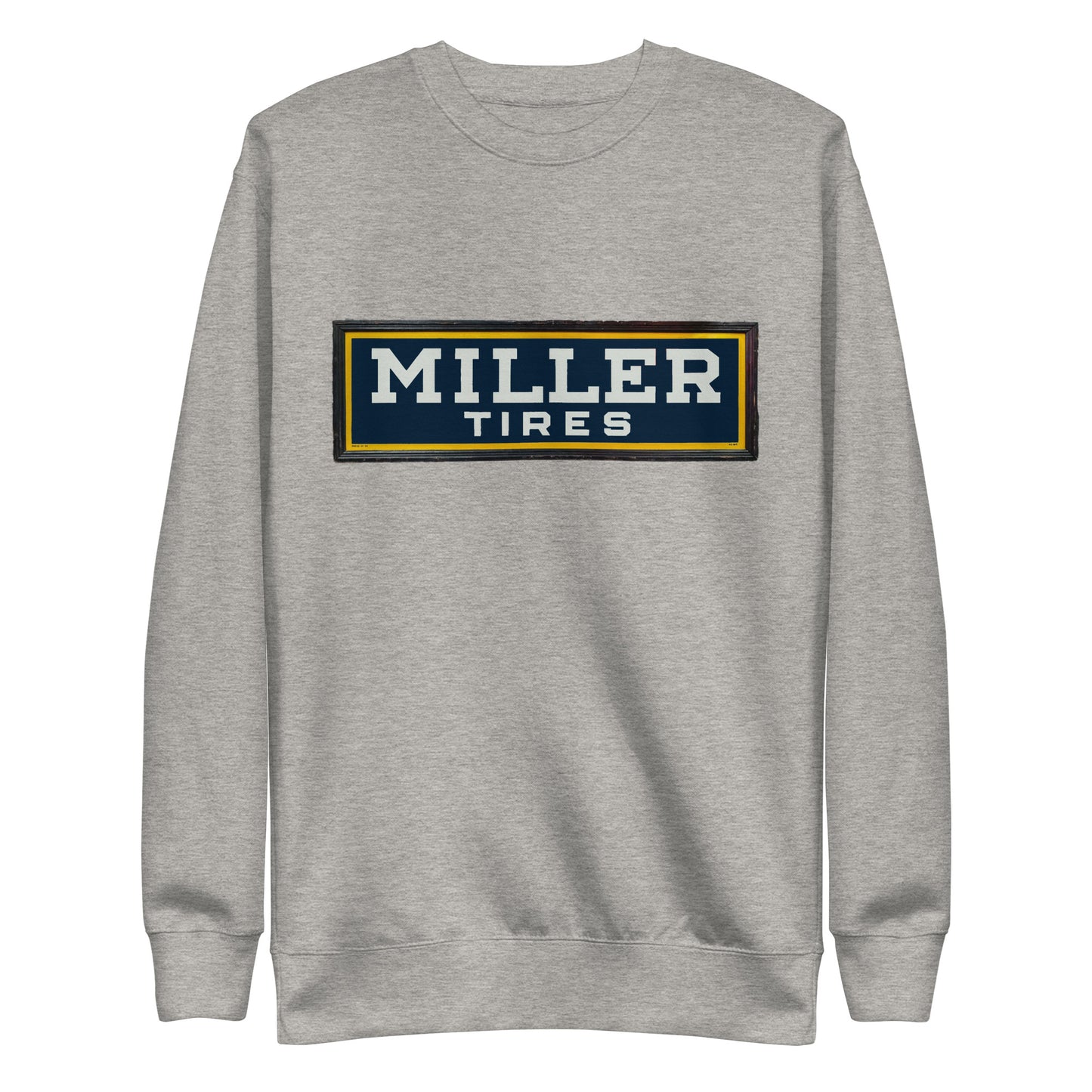 Vintage Miller Tire Sign Unisex Premium Sweatshirt