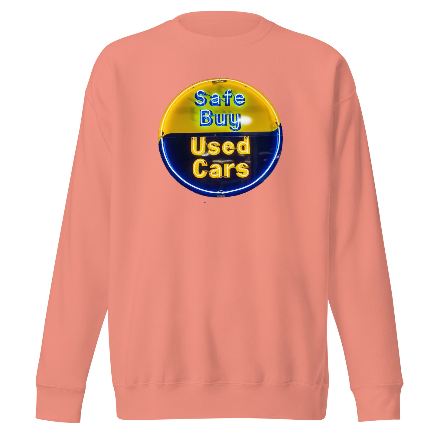 Buy Safe Vintage Used Car Sign Neon Style Unisex Premium Sweatshirt