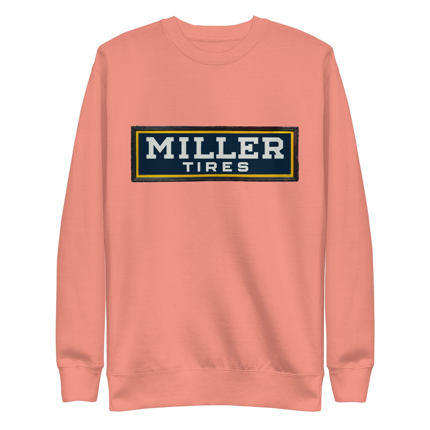 Vintage Miller Tire Sign Unisex Premium Sweatshirt