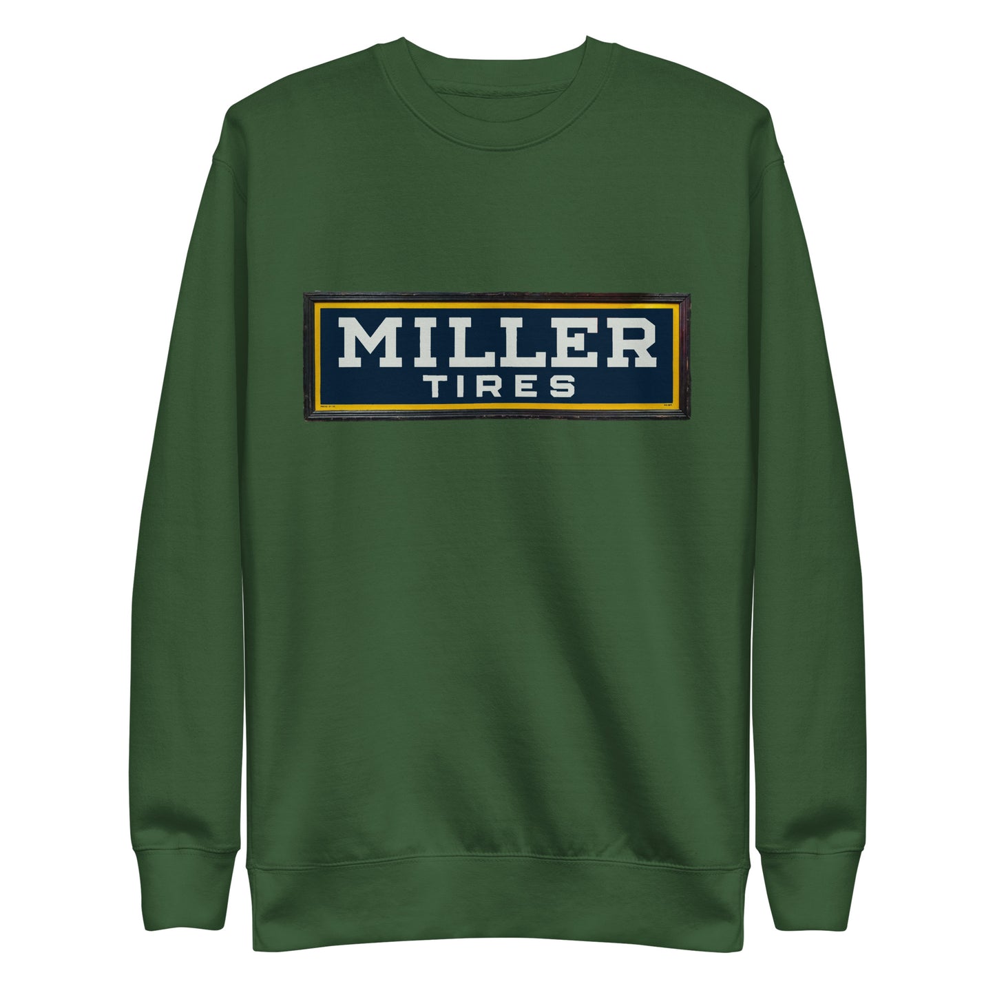 Vintage Miller Tire Sign Unisex Premium Sweatshirt