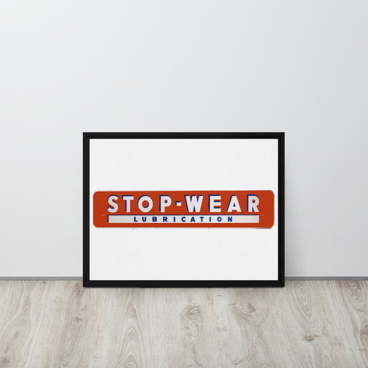 Retro Stop Wear Lube Painted Sign Framed canvas