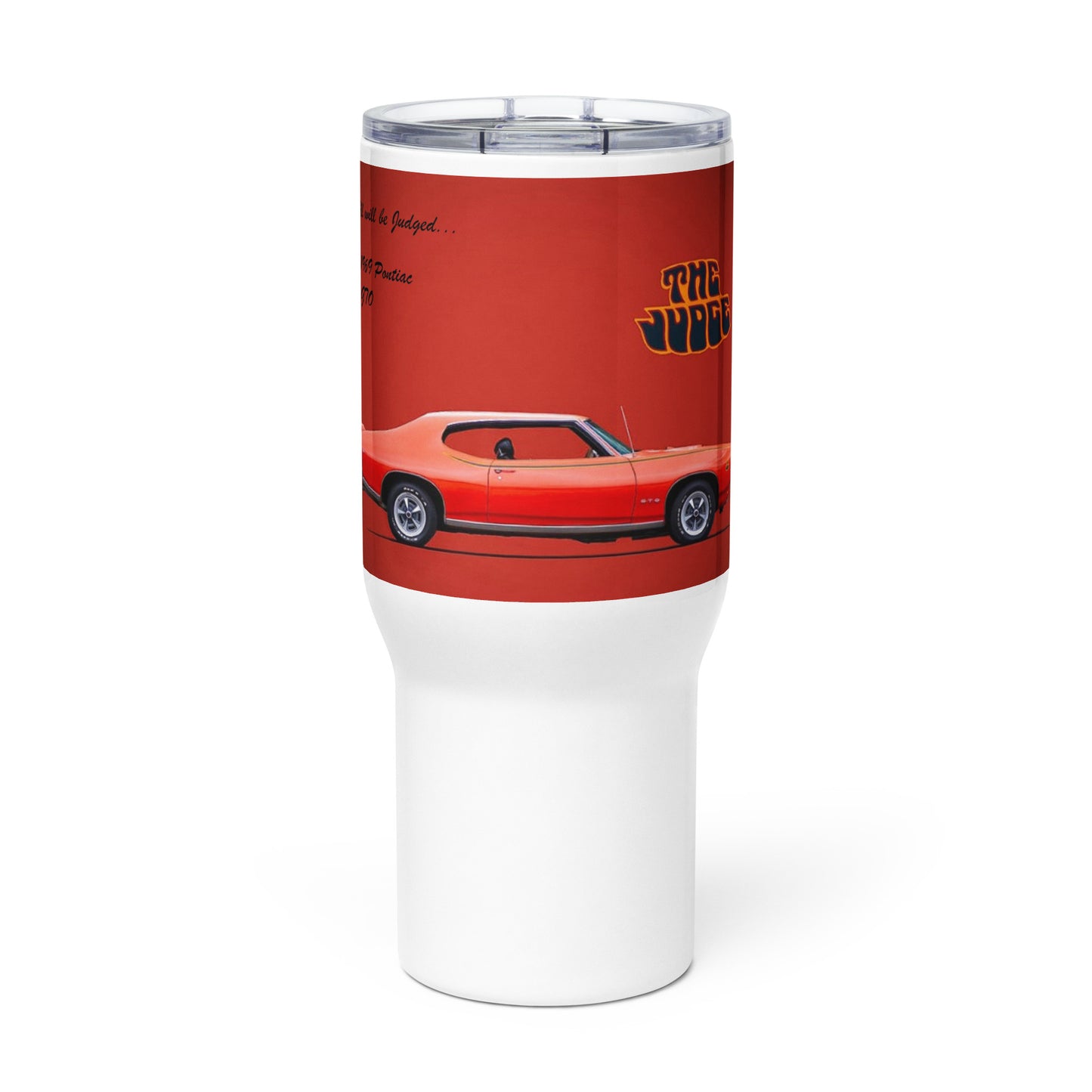 1969 Pontiac GTO: The Judge Travel mug with a handle