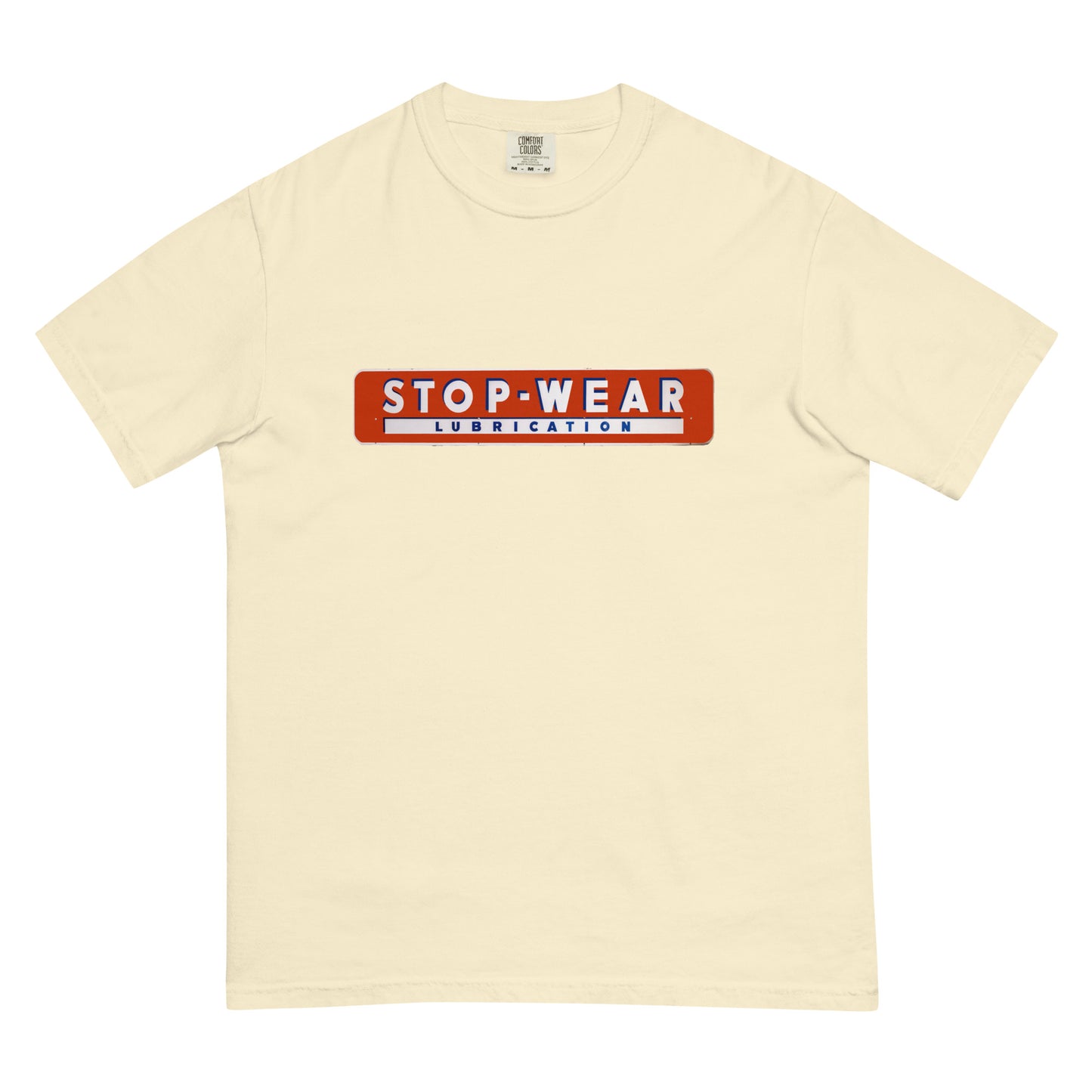 Retro Stop Wear Lube Painted Sign Unisex garment-dyed heavyweight t-shirt