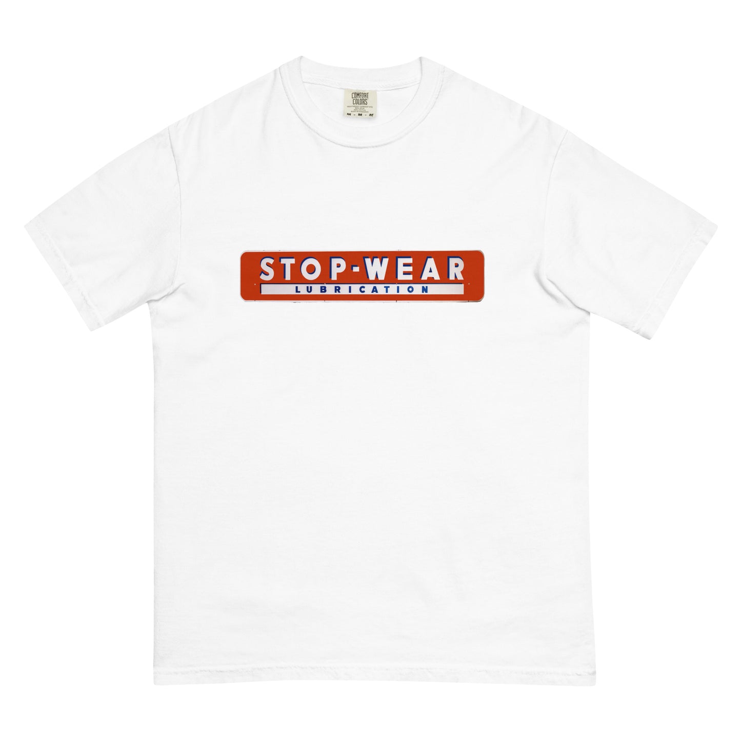 Retro Stop Wear Lube Painted Sign Unisex garment-dyed heavyweight t-shirt