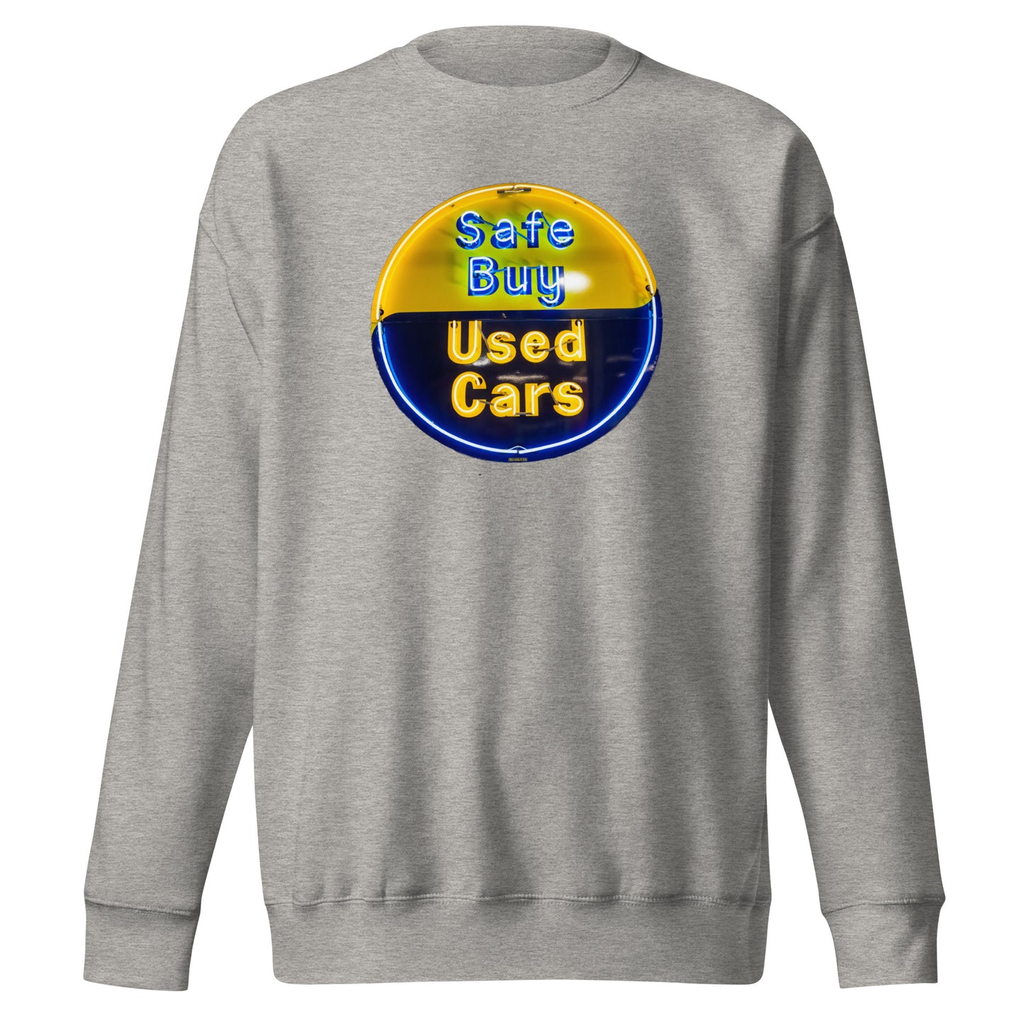 Buy Safe Vintage Used Car Sign Neon Style Unisex Premium Sweatshirt