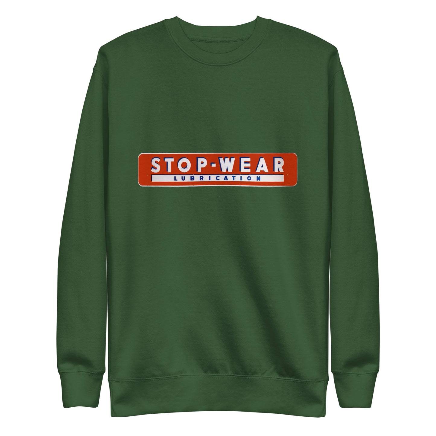 Retro Stop Wear Lube Painted Sign Unisex Premium Sweatshirt