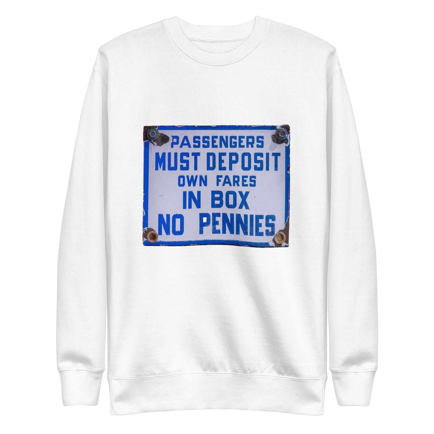 Vintage Passenger Fare Sign Unisex Premium Sweatshirt