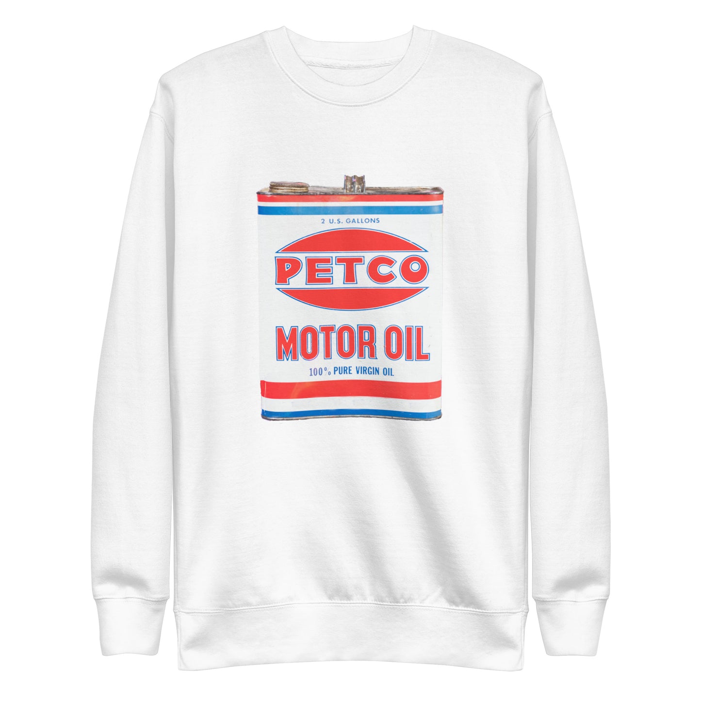 Vintage Petco Oil Can Unisex Premium Sweatshirt