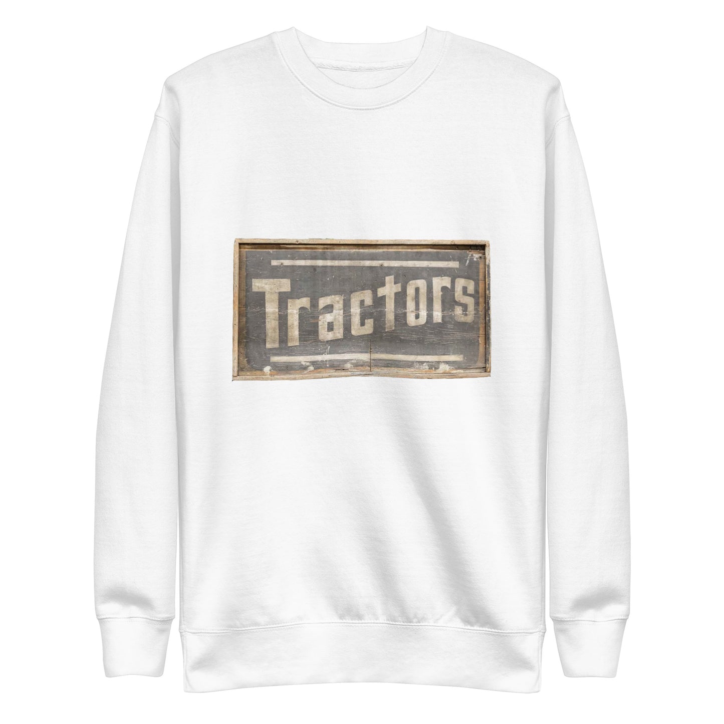 Retro Tractors Sign Wood Style Unisex Premium Sweatshirt